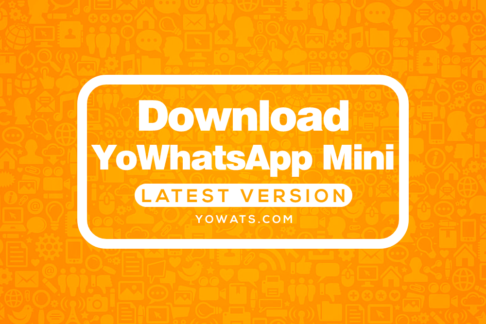 YoWhatsApp Mini