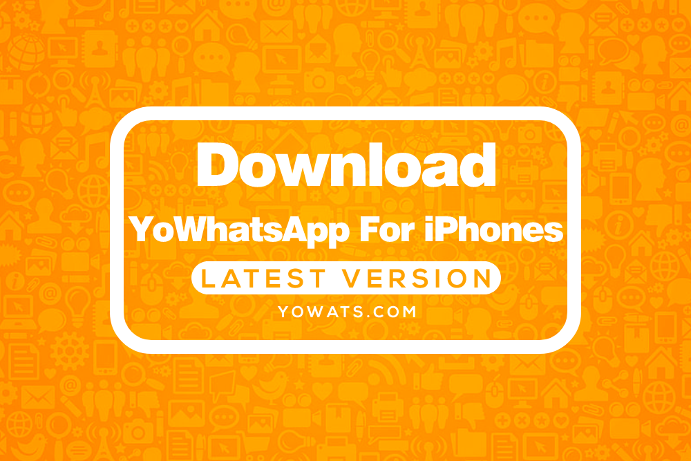 YoWhatsapp For iphones